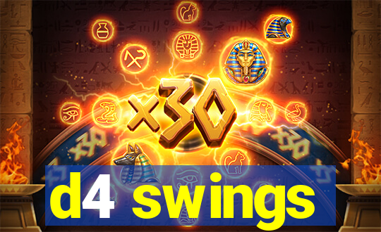 d4 swings