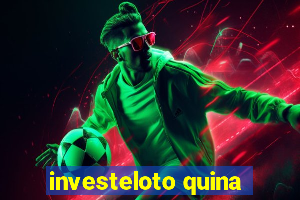 investeloto quina