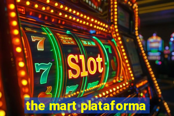 the mart plataforma