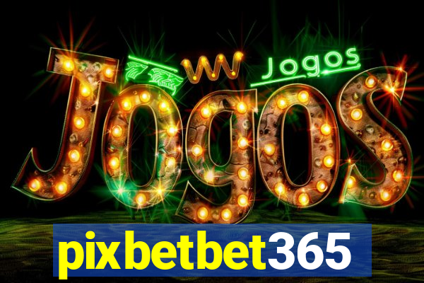 pixbetbet365