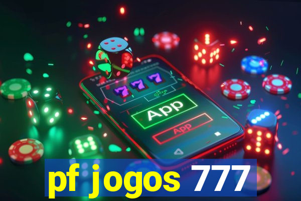 pf jogos 777