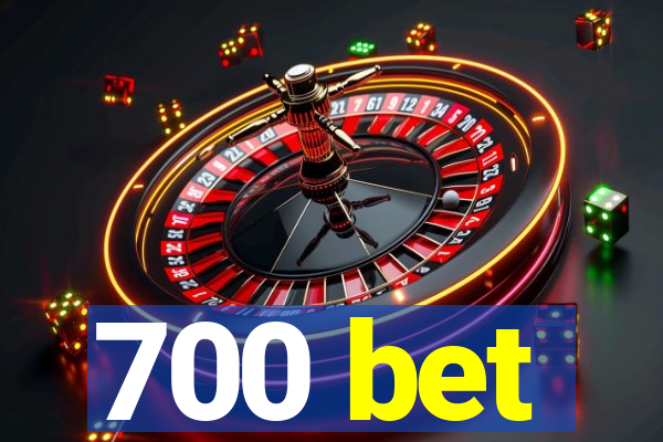 700 bet