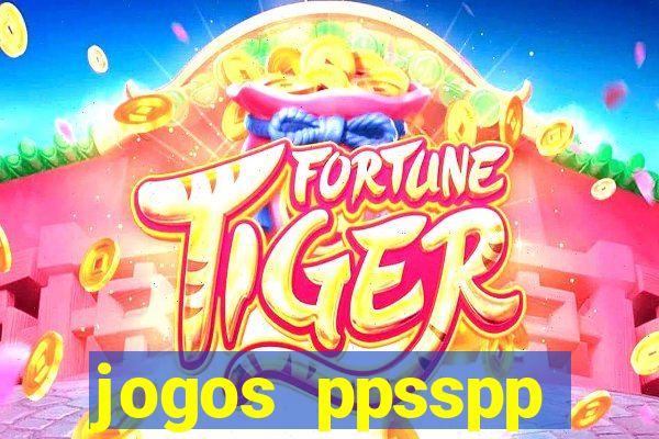 jogos ppsspp download android