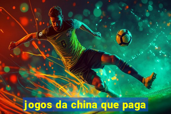 jogos da china que paga