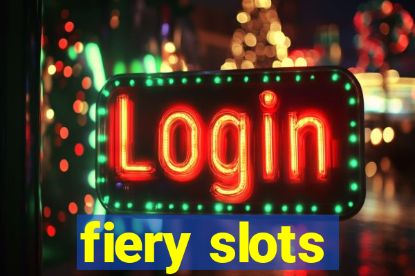 fiery slots