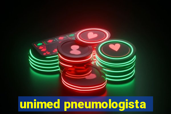 unimed pneumologista