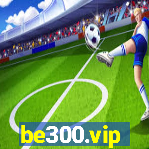 be300.vip