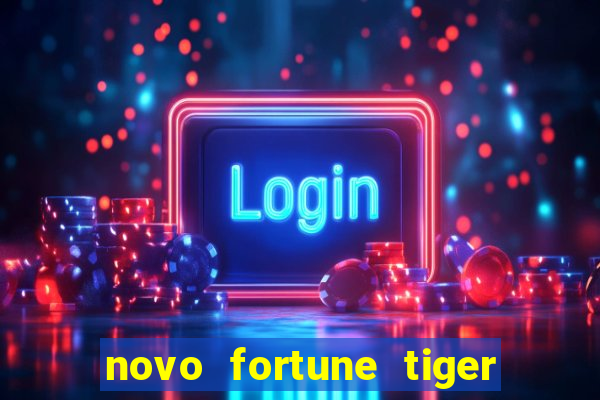 novo fortune tiger 2 demo