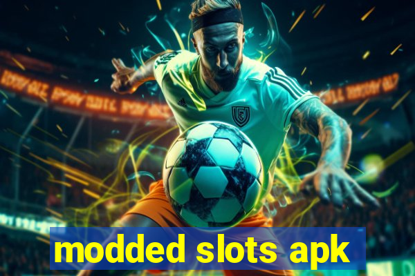 modded slots apk