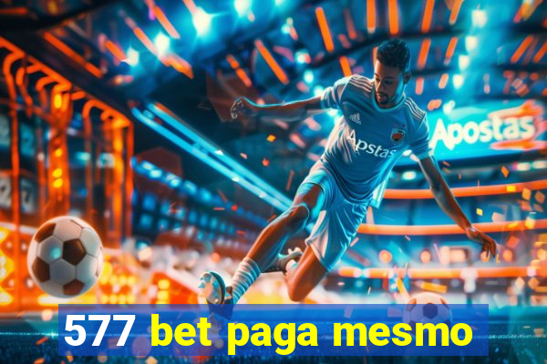 577 bet paga mesmo