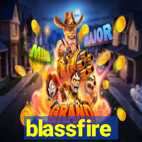 blassfire