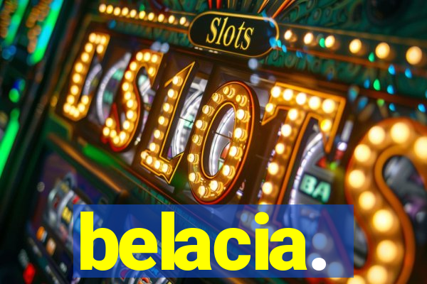 belacia.