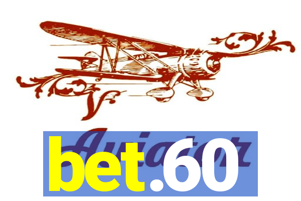 bet.60