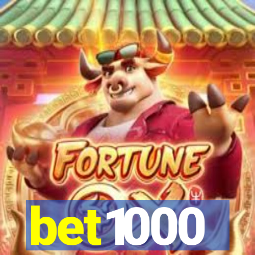 bet1000