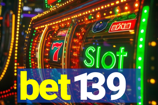 bet139