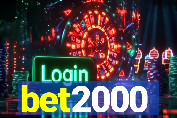 bet2000