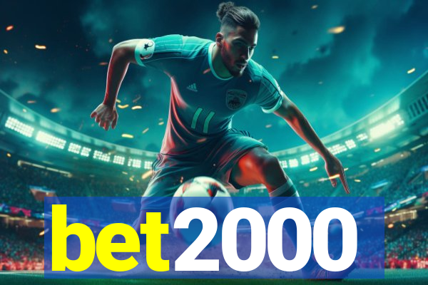 bet2000