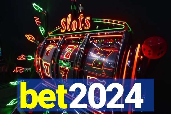 bet2024