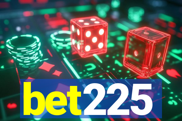 bet225