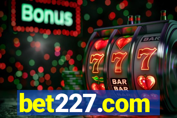 bet227.com