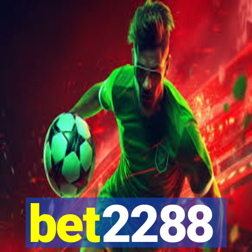 bet2288