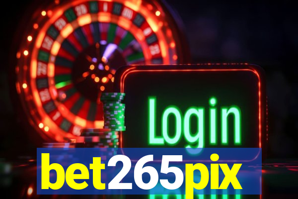 bet265pix