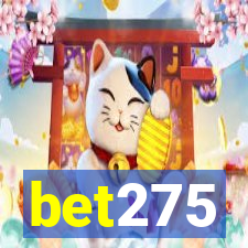 bet275