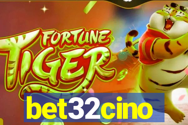 bet32cino