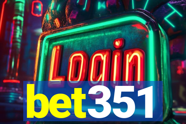 bet351