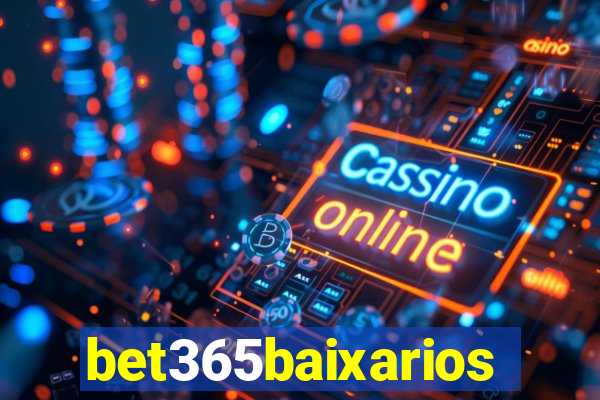 bet365baixarios