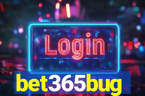 bet365bug