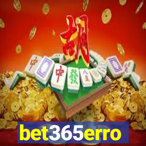 bet365erro