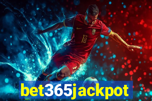 bet365jackpot