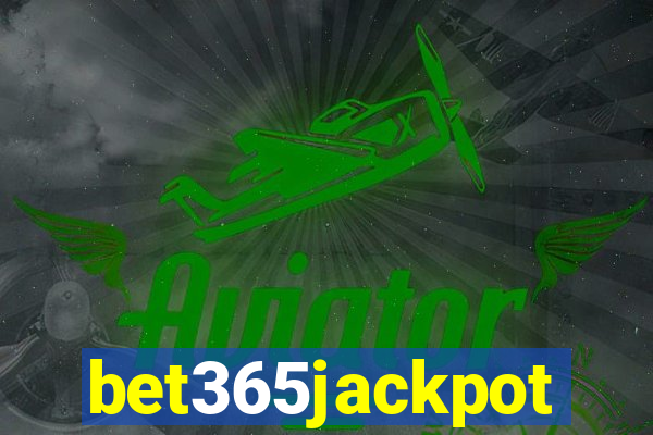 bet365jackpot