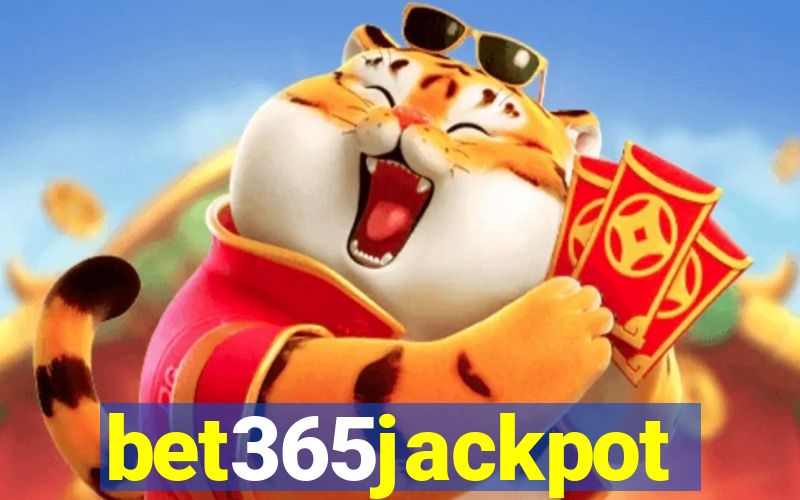 bet365jackpot