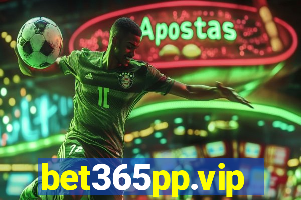 bet365pp.vip