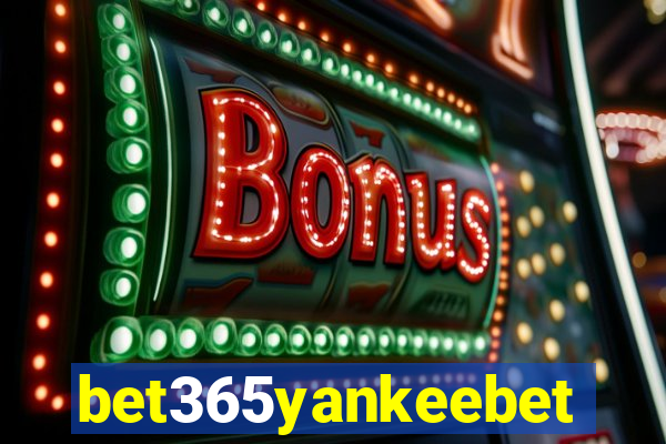 bet365yankeebet