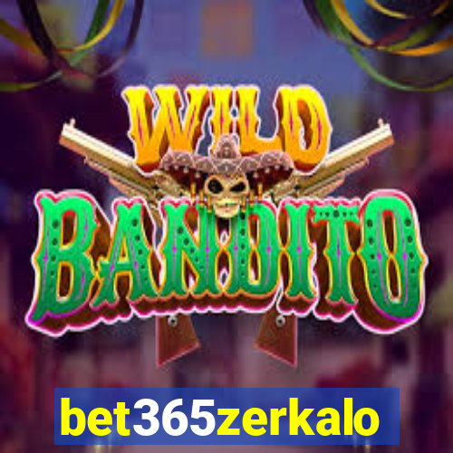 bet365zerkalo