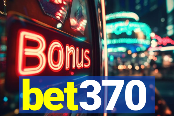 bet370