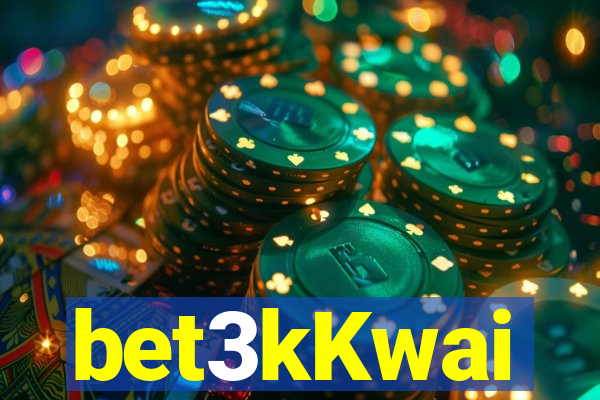 bet3kKwai