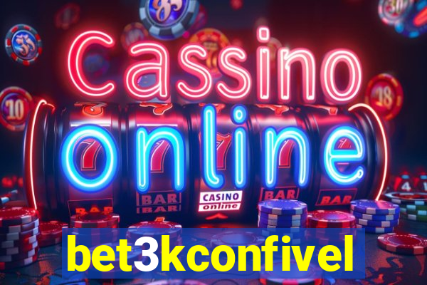 bet3kconfivel