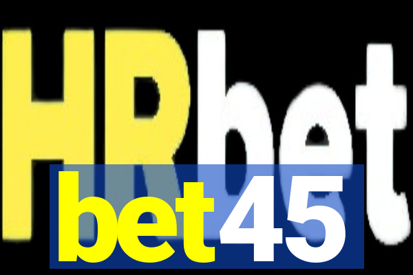 bet45