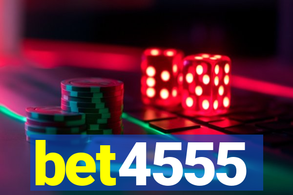 bet4555