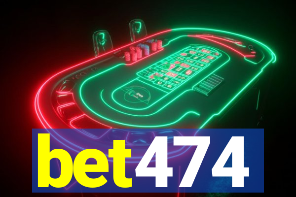 bet474