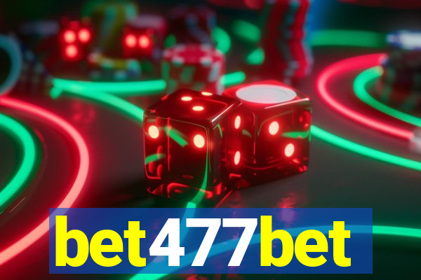 bet477bet