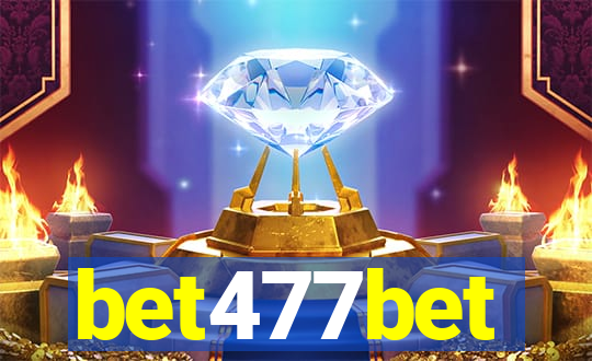 bet477bet