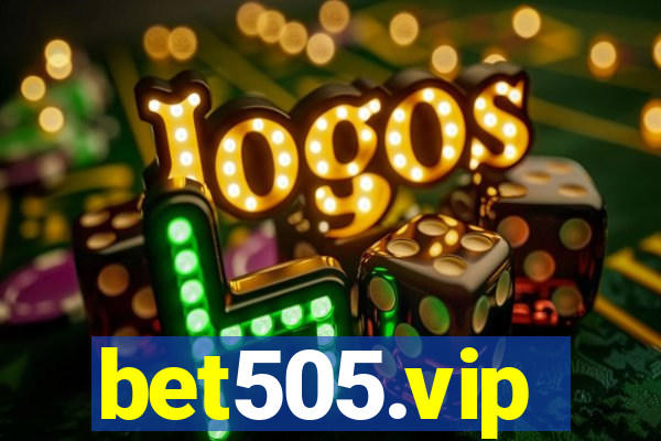 bet505.vip