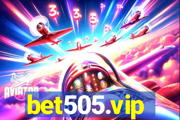 bet505.vip