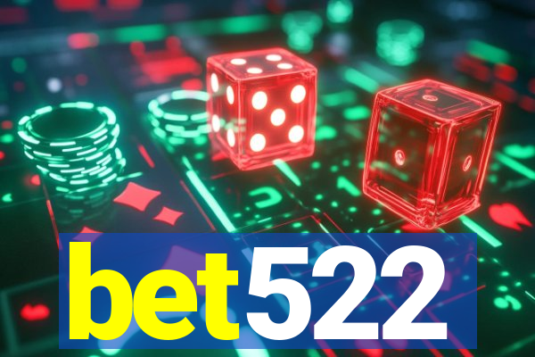 bet522