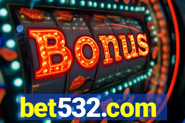 bet532.com